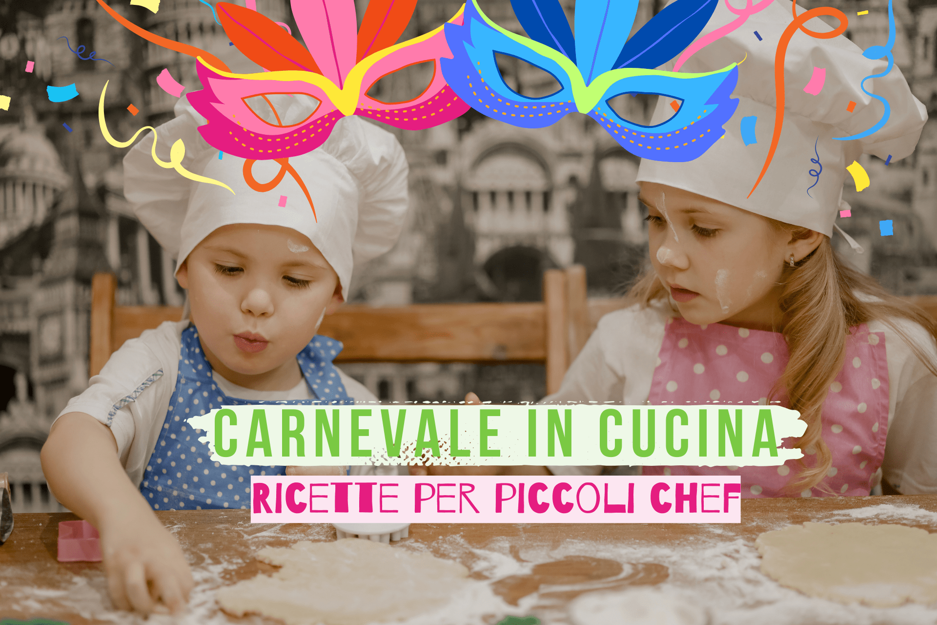 bambini cucinano ricette di carnevale