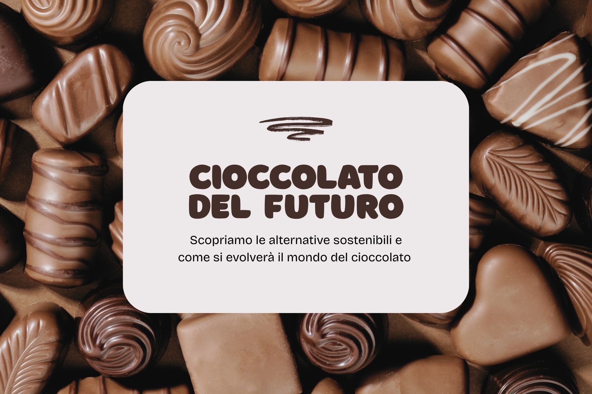 cioccolato del futuro