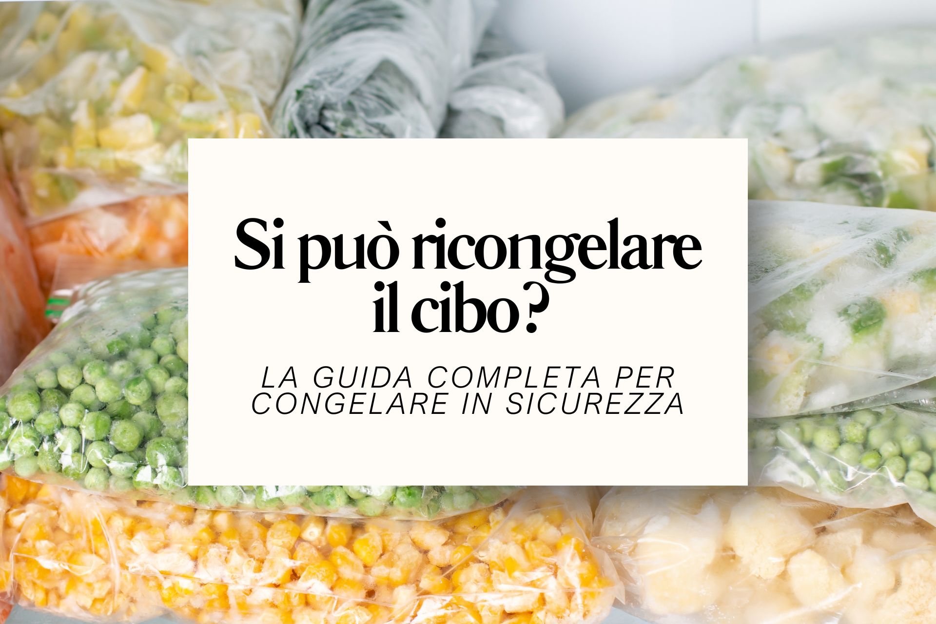 si possono ricongelare alimenti